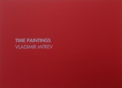 Vladimir Mitrev – Time Paintings